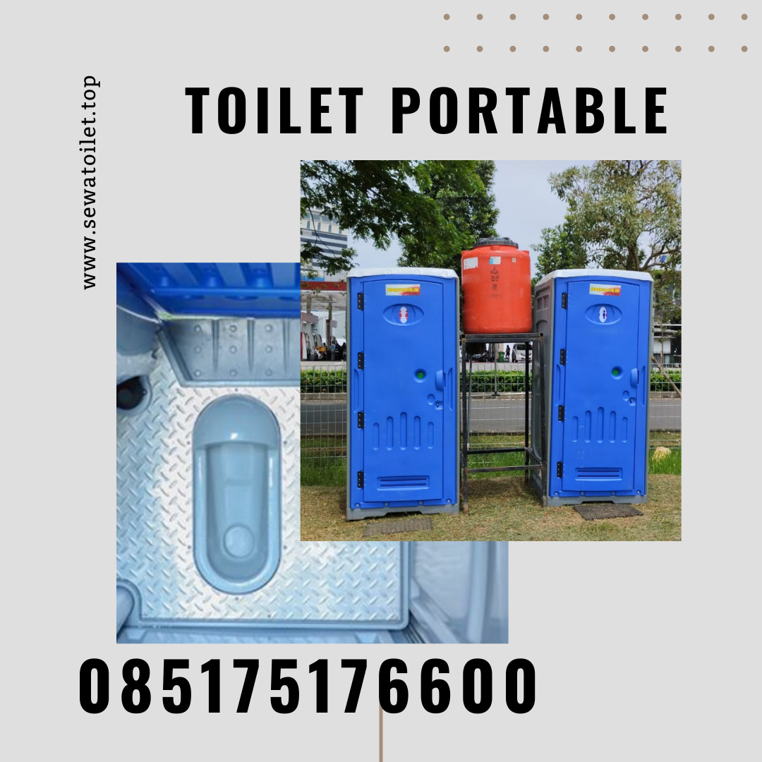 Sewa Toilet Portable Kualitas Unggulan