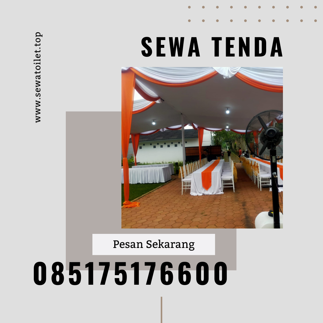 Sewa Tenda Cipedak Jagakarsa Jakarta Selatan