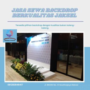 Jasa Sewa Backdrop Berkualitas Jaksel