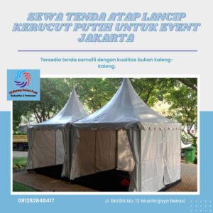 Sewa Tenda Atap Lancip Kerucut Putih Untuk Event Jakarta Sewa Tenda Atap Lancip Kerucut Putih Untuk Event Jakarta
