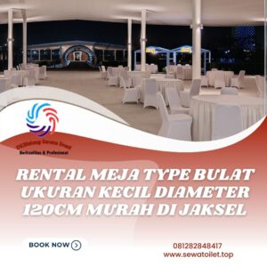 Rental Meja Type Bulat Ukuran Kecil Diameter 120cm Murah Di Jaksel