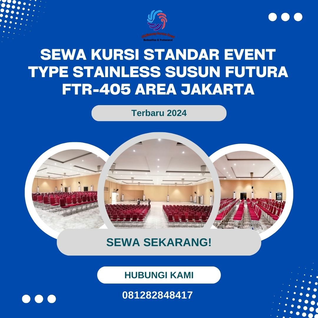 Sewa Kursi Standar Event Type Stainless Susun Futura FTR-405 Area Jakarta