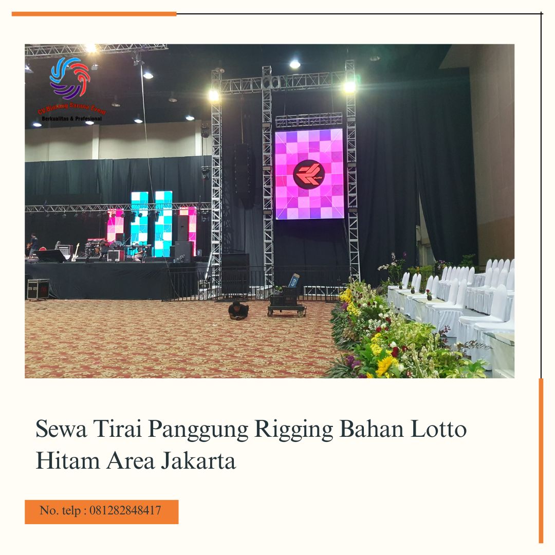 Sewa Tirai Panggung Rigging Bahan Lotto Hitam Area Jakarta
