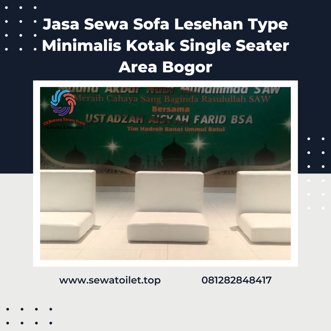 Jasa Sewa Sofa Lesehan Type Minimalis Kotak Single Seater Area Bogor