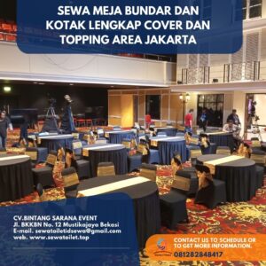 Sewa Meja Bundar Dan Kotak Lengkap Cover Dan Topping Area Jakarta