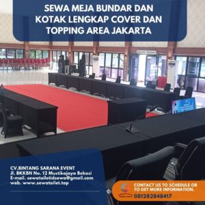 Sewa Meja Bundar Dan Kotak Lengkap Cover Dan Topping Area Jakarta