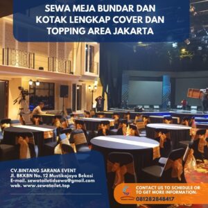 Sewa Meja Bundar Dan Kotak Lengkap Cover Dan Topping Area Jakarta