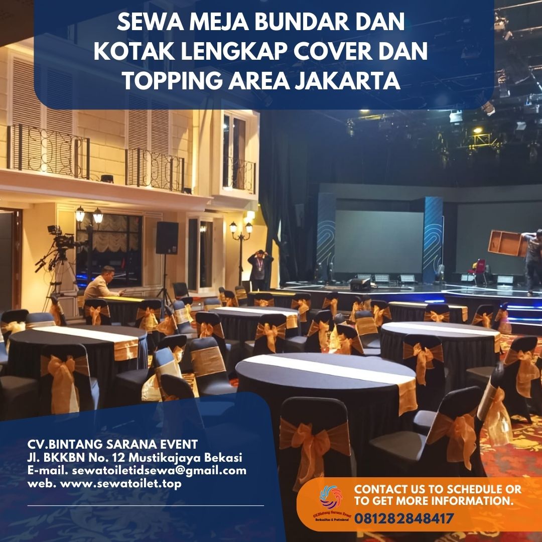 Sewa Meja Bundar Dan Kotak Lengkap Cover Dan Topping Area Jakarta