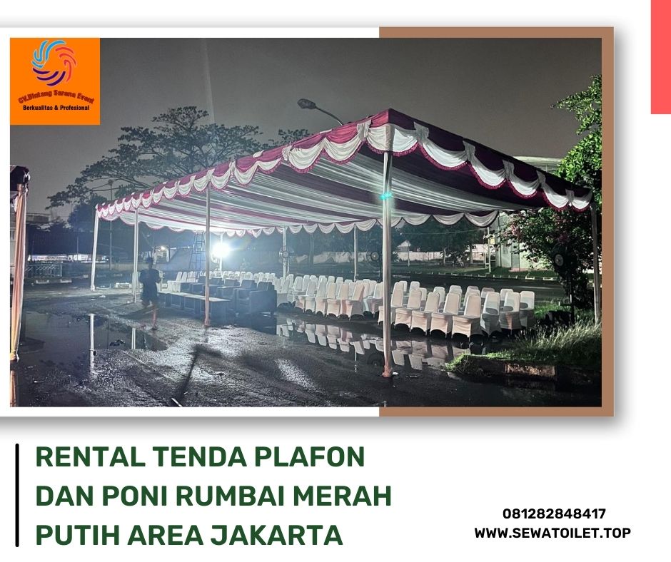 Rental Tenda Plafon Dan Poni Rumbai Merah Putih Area Jakarta
