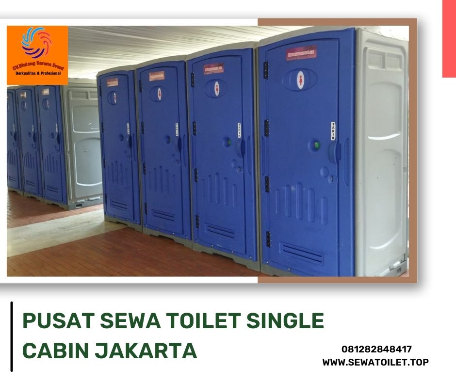 Pusat Sewa Toilet Single Cabin Jakarta