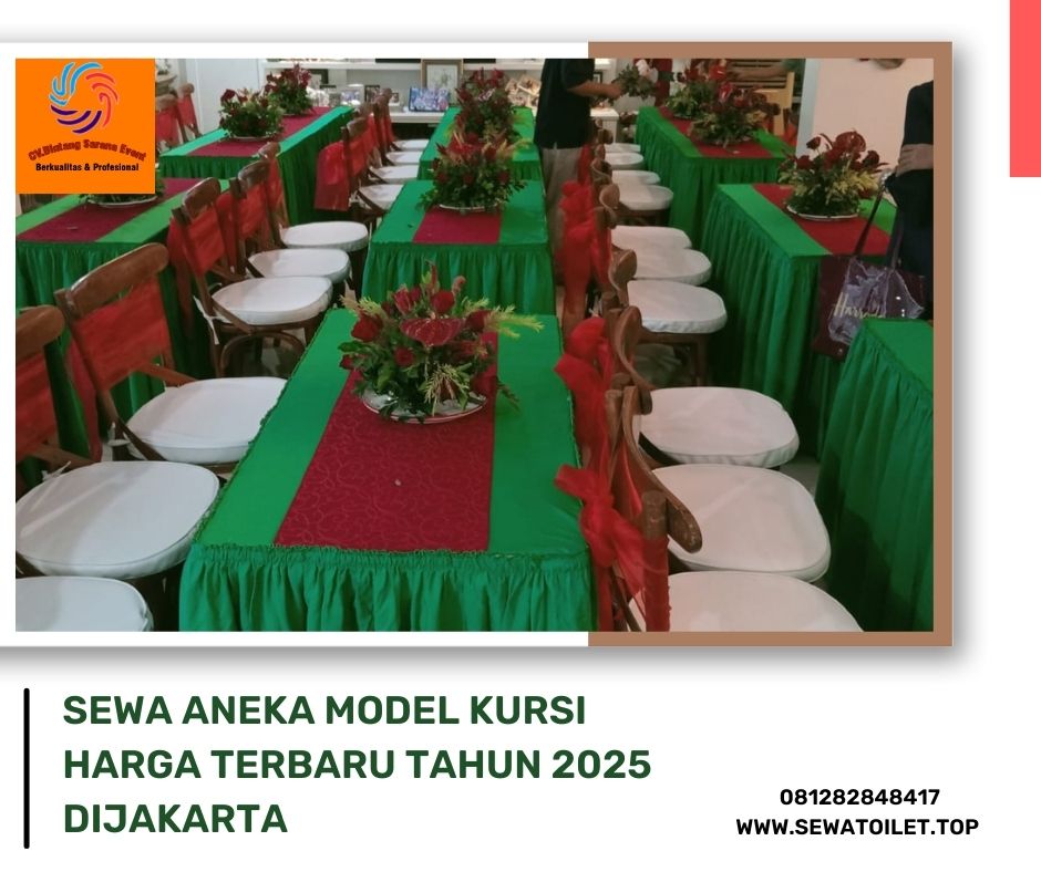 Sewa Aneka Model Kursi Harga Terbaru Tahun 2025 Di Jakarta