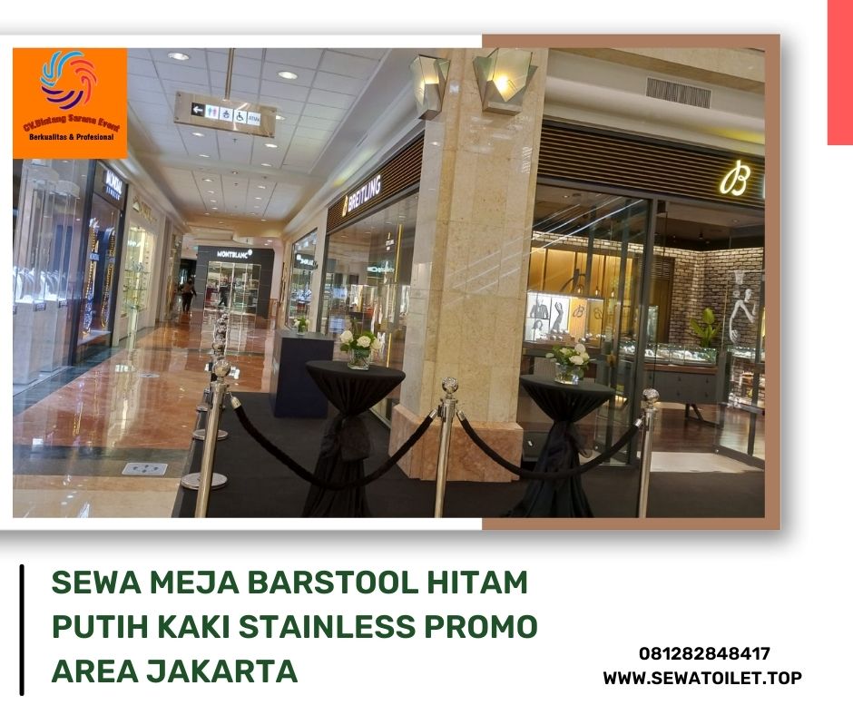 Sewa Meja Barstool Hitam Putih Kaki Stainless Promo Area Jakarta