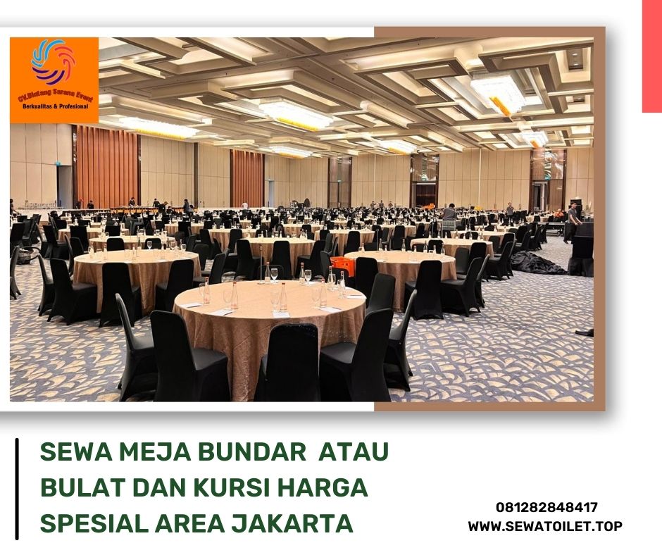 Sewa Meja Bundar Atau Bulat Dan Kursi Harga Spesial Area Jakarta