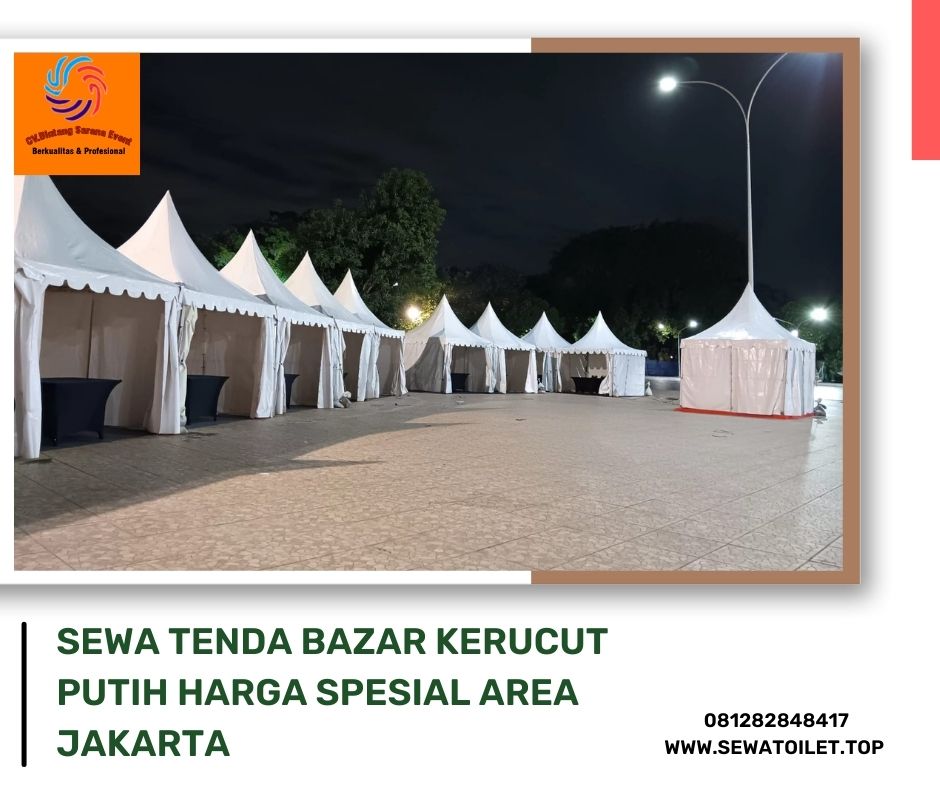 Sewa Tenda Bazar Kerucut Putih Harga Spesial Area Jakarta Sewa Tenda Bazar Kerucut Putih Harga Spesial Area Jakarta