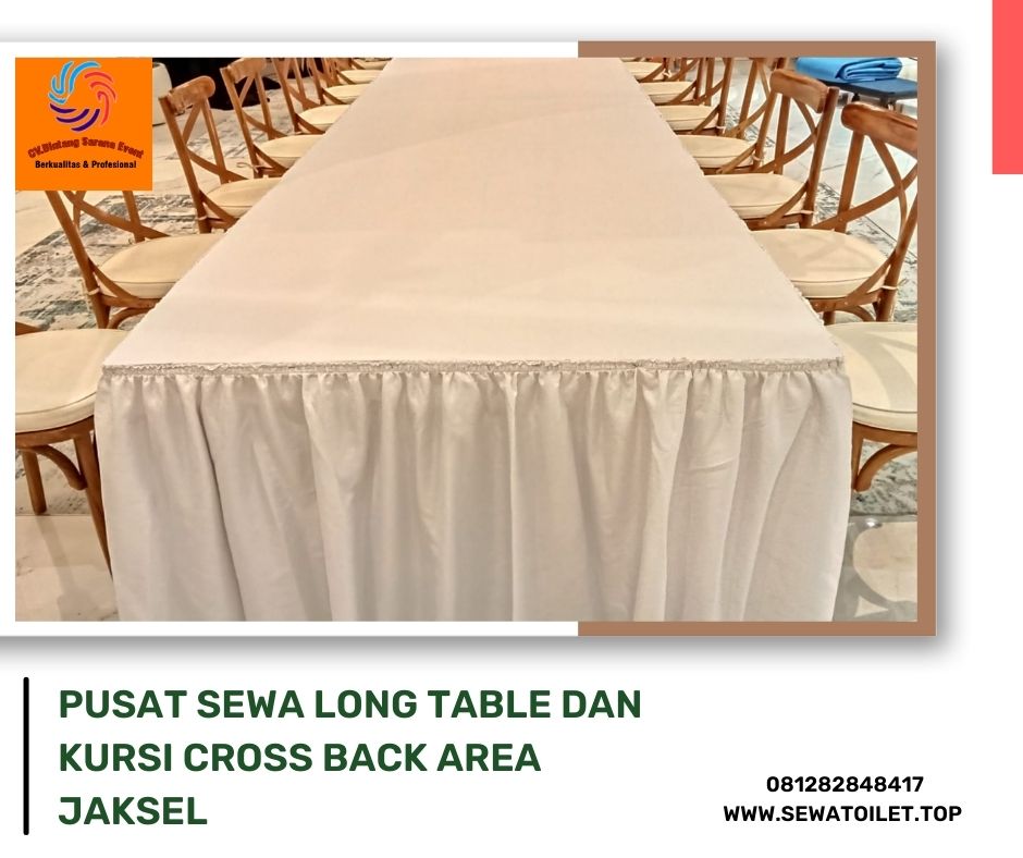 Pusat Sewa Long Table Dan Kursi Cross Back Area Jaksel