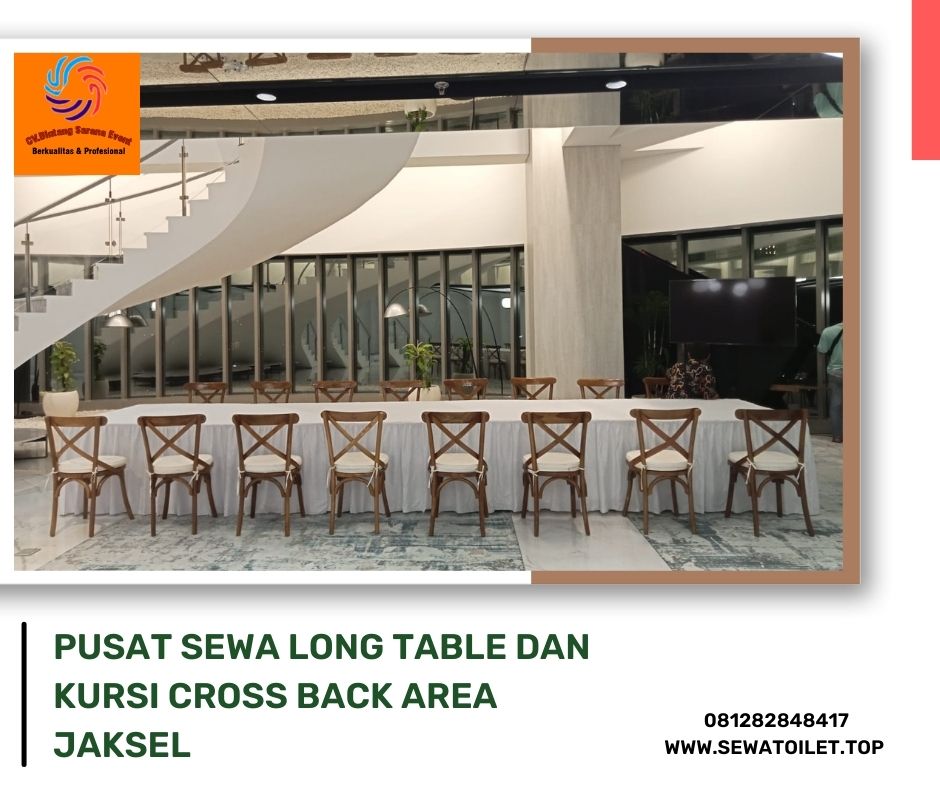 Pusat Sewa Long Table Dan Kursi Cross Back Area Jaksel