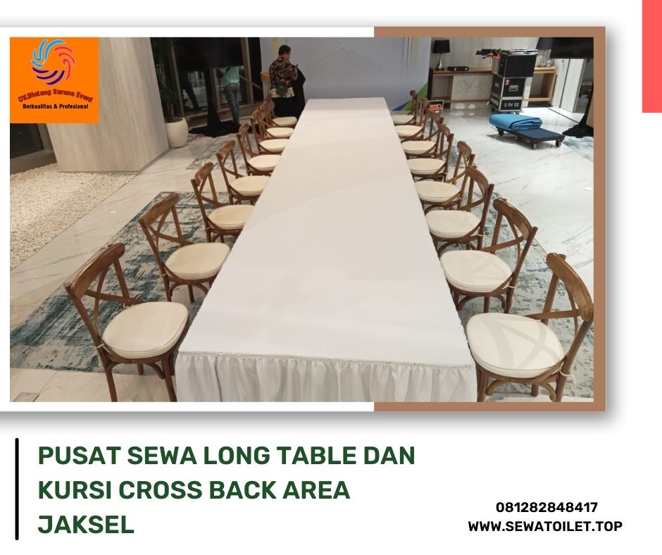 Pusat Sewa Long Table Dan Kursi Cross Back Area Jaksel