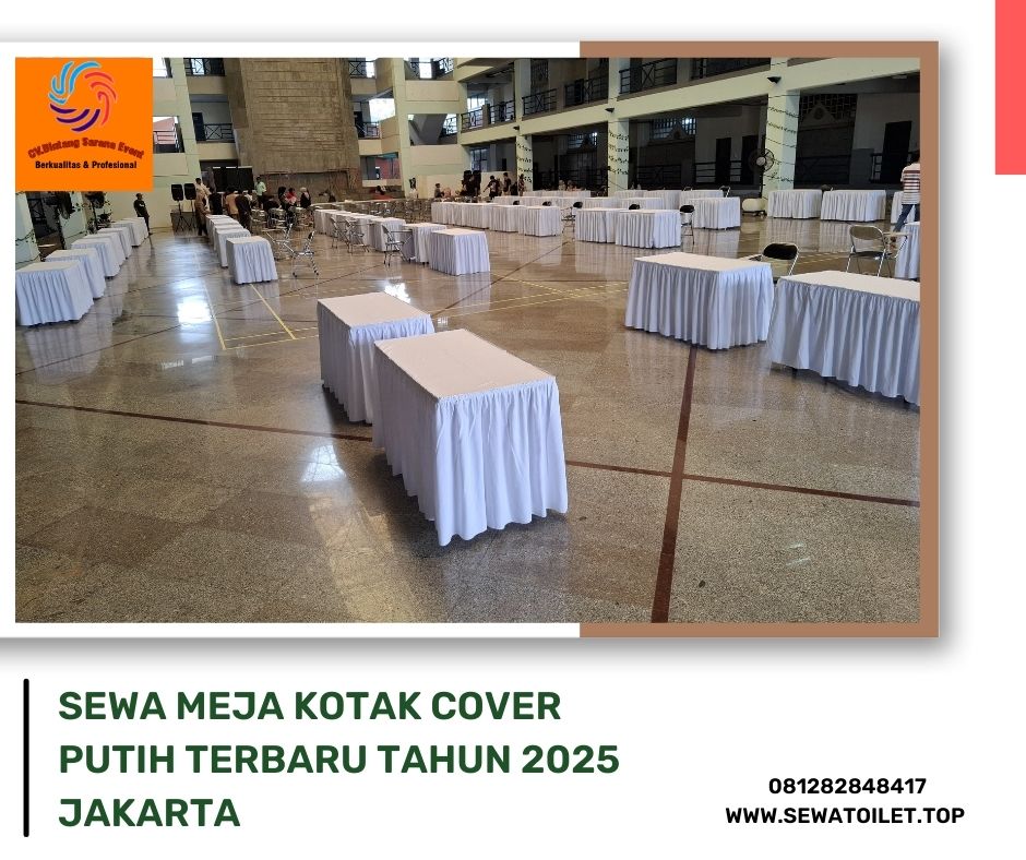 Sewa Meja Kotak Cover Putih Terbaru Tahun 2025 Jakarta