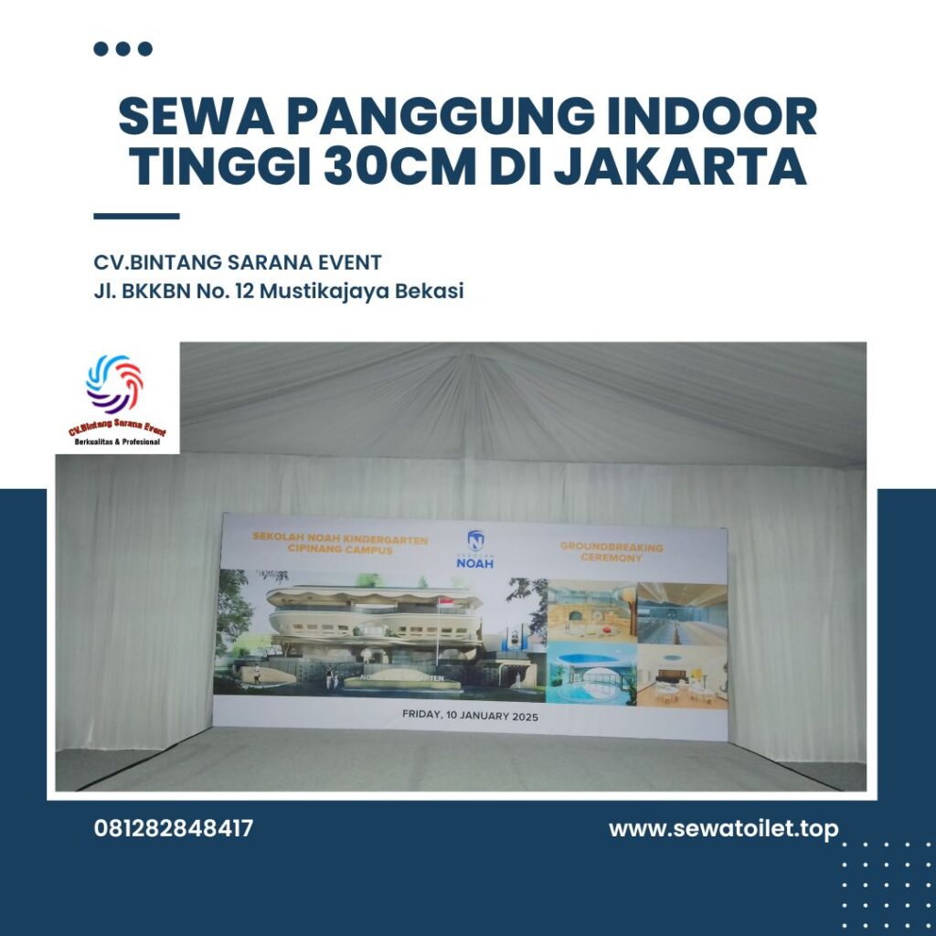 Sewa Panggung Indoor Tinggi 30cm Di Jakarta Sewa Panggung Indoor Tinggi 30cm Di Jakarta
