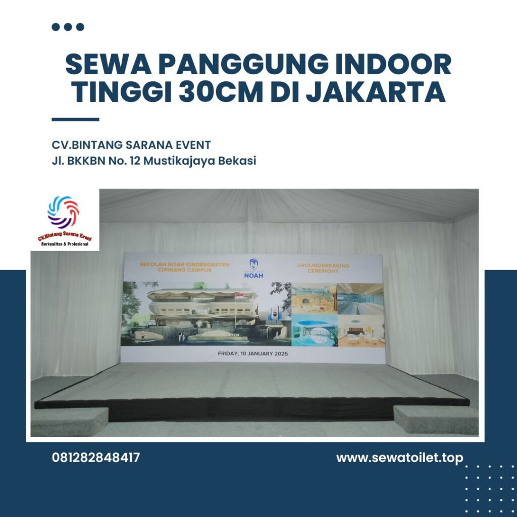 Sewa Panggung Indoor Tinggi 30cm Di Jakarta Sewa Panggung Indoor Tinggi 30cm Di Jakarta