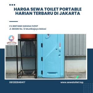 Harga Sewa Toilet Portable Harian Terbaru di Jakarta