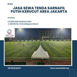 Jasa Sewa Tenda Sarnafil Putih Kerucut Area Jakarta