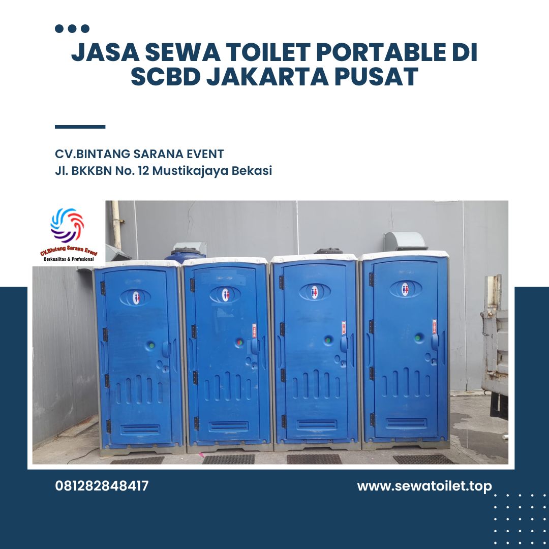 Jasa Sewa Toilet Portable di SCBD Jakarta Pusat