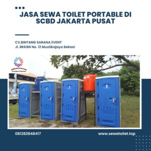 Jasa Sewa Toilet Portable di SCBD Jakarta Pusat