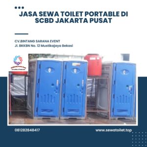 Jasa Sewa Toilet Portable di SCBD Jakarta Pusat